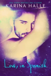Featured image for Zusammenfassung von 'Love, in Spanish' von Karina Halle