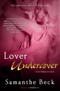 Featured image for Zusammenfassung von 'Lover Undercover' von Samanthe Beck