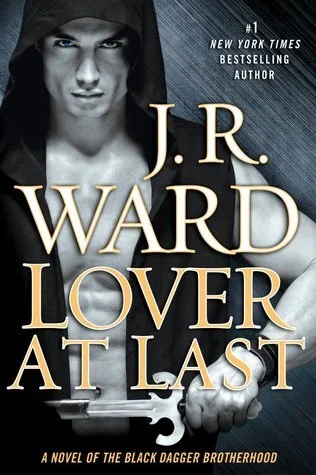 Featured image for Zusammenfassung von 'Lover at Last' von J.R. Ward