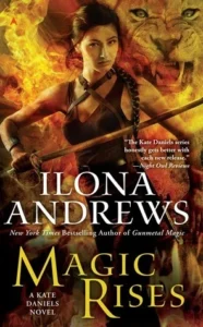 Featured image for Zusammenfassung von „Magic Rises“ von Ilona Andrews