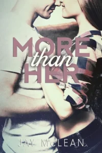 Featured image for Zusammenfassung von „More Than Her“ von Jay McLean