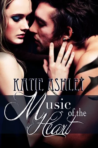 Featured image for „Zusammenfassung von ‚Music of the Heart‘ von Katie Ashley“