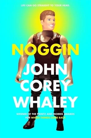 Featured image for Zusammenfassung von 'Noggin' von John Corey Whaley