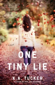 Featured image for "Zusammenfassung von 'One Tiny Lie' von K.A. Tucker"