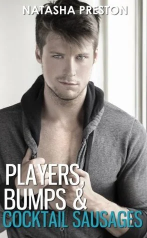 Featured image for Zusammenfassung von 'Players, Bumps and Cocktail Sausages' von Natasha Preston