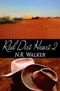 Featured image for "Zusammenfassung von 'Red Dirt Heart 2' von N.R. Walker"
