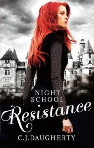 Featured image for Zusammenfassung von 'Night School #4: Resistance' von C.J. Daugherty