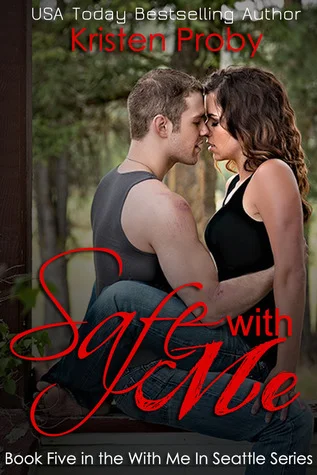 Featured image for Zusammenfassung von „Safe with Me“ von Kristen Proby