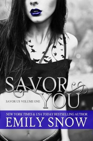 Featured image for Zusammenfassung von 'Savor You' von Emily Snow