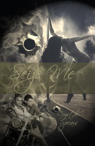 Featured image for Zusammenfassung von 'Seize Me' von Crystal Spears