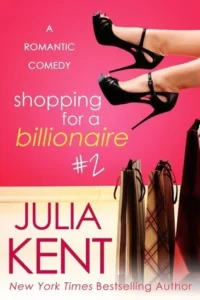 Featured image for Zusammenfassung von „Shopping for a Billionaire 2“ von Julia Kent