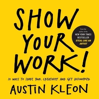 Featured image for Zusammenfassung von 'Zeig, was du kannst!' von Austin Kleon