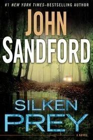 Featured image for Zusammenfassung von 'Silken Prey' von John Sandford