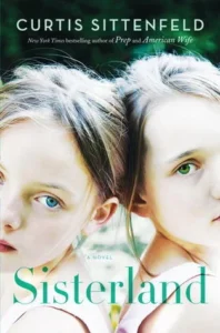 Featured image for Zusammenfassung von "Sisterland" von Curtis Sittenfeld