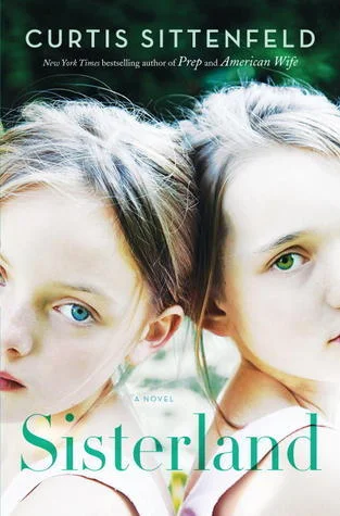 Featured image for Zusammenfassung von "Sisterland" von Curtis Sittenfeld