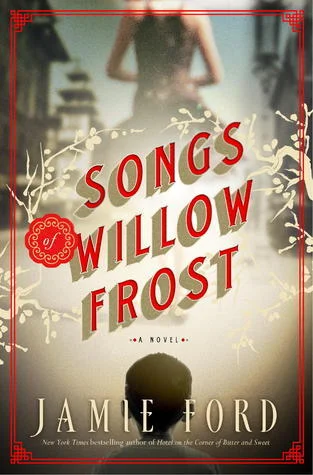 Featured image for Zusammenfassung von 'Songs of Willow Frost' von Jamie Ford