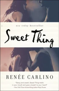 Featured image for Zusammenfassung von 'Sweet Thing' von Renee Carlino
