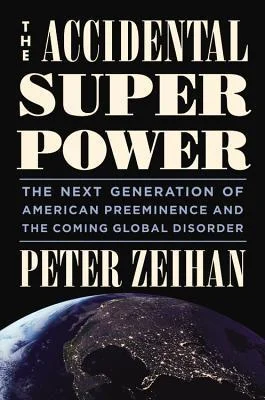 Featured image for "Zusammenfassung von 'The Accidental Superpower' von Peter Zeihan"