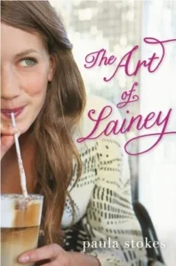 Featured image for Zusammenfassung von 'The Art of Lainey' von Paula Stokes