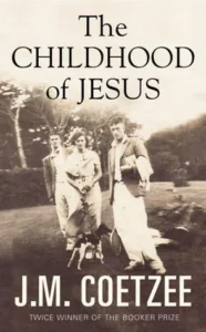 Featured image for Zusammenfassung von „Die Kindheit Jesu“ von J.M. Coetzee