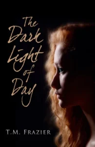 Featured image for Zusammenfassung von 'The Dark Light of Day' von T.M. Frazier