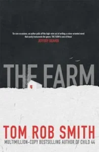 Featured image for Zusammenfassung von 'Die Farm' von Tom Rob Smith