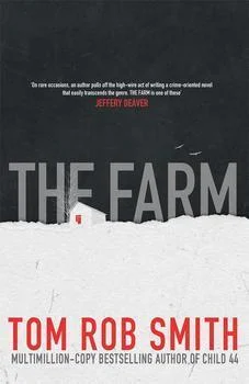 Featured image for Zusammenfassung von 'Die Farm' von Tom Rob Smith