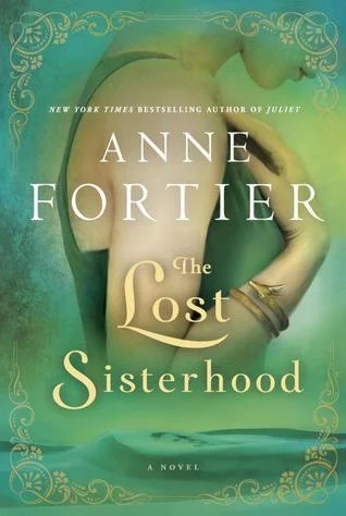 Featured image for Zusammenfassung von "The Lost Sisterhood" von Anne Fortier
