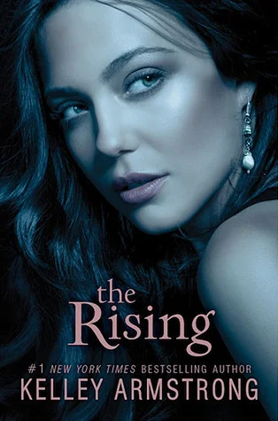 Featured image for Zusammenfassung von 'The Rising' von Kelley Armstrong