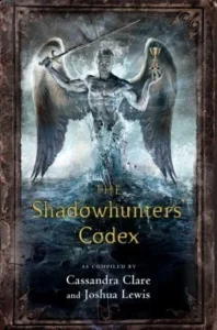 Featured image for Zusammenfassung von 'Der Codex der Schattenjäger' von Cassandra Clare & Joshua Lewis