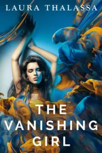 Featured image for Zusammenfassung von 'The Vanishing Girl' von Laura Thalassa