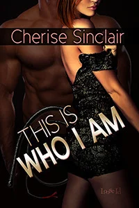 Featured image for Zusammenfassung von 'This Is Who I Am' von Cherise Sinclair