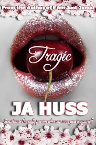 Featured image for Zusammenfassung von 'Tragic' von J.A. Huss
