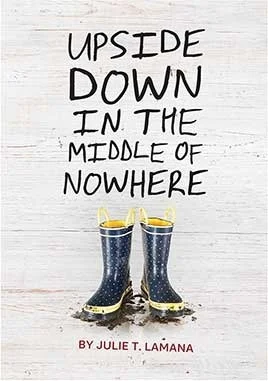 Featured image for Zusammenfassung von „Upside Down in the Middle of Nowhere“ von Julie T. Lamana