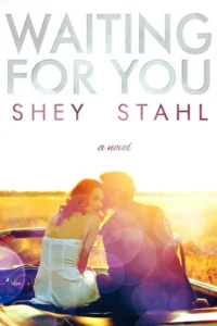 Featured image for Zusammenfassung von 'Waiting for You' von Shey Stahl