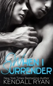 Featured image for Zusammenfassung von 'When I Surrender' von Kendall Ryan