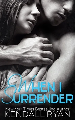 Featured image for Zusammenfassung von 'When I Surrender' von Kendall Ryan