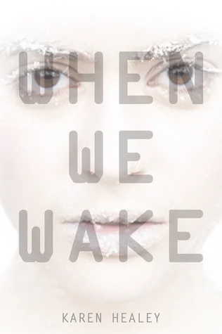 Featured image for Zusammenfassung von "When We Wake" von Karen Healey