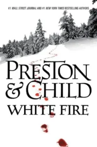Featured image for Zusammenfassung von 'White Fire' von Douglas Preston und Lincoln Child