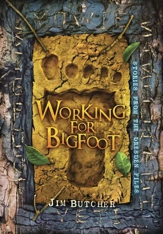 Featured image for Zusammenfassung von 'Working for Bigfoot' von Jim Butcher