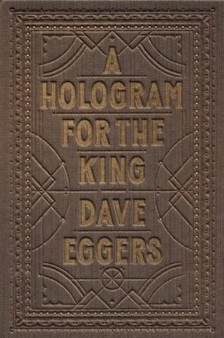 Featured image for Zusammenfassung von 'Ein Hologramm für den König' von Dave Eggers