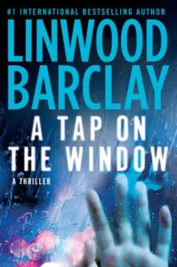 Featured image for Zusammenfassung von 'Ein Klopfen an der Scheibe' von Linwood Barclay