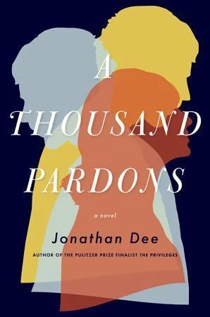 Featured image for Zusammenfassung von 'A Thousand Pardons' von Jonathan Dee