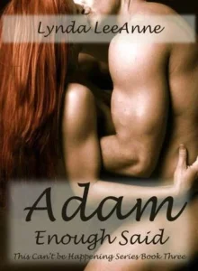 Featured image for Zusammenfassung von 'Adam, Enough Said' von Lynda LeeAnne