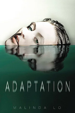 Featured image for Zusammenfassung von 'Adaptation' von Malinda Lo