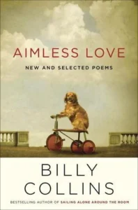 Featured image for Zusammenfassung von 'Aimless Love' von Billy Collins
