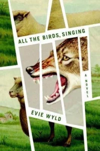 Featured image for Zusammenfassung von 'All the Birds, Singing' von Evie Wyld