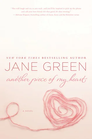 Featured image for Zusammenfassung von 'Another Piece of My Heart' von Jane Green