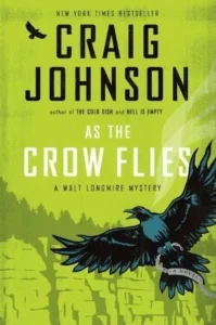 Featured image for Zusammenfassung von 'As the Crow Flies' von Craig Johnson