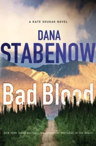 Featured image for Zusammenfassung von 'Bad Blood' von Dana Stabenow